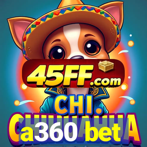 a360 bet